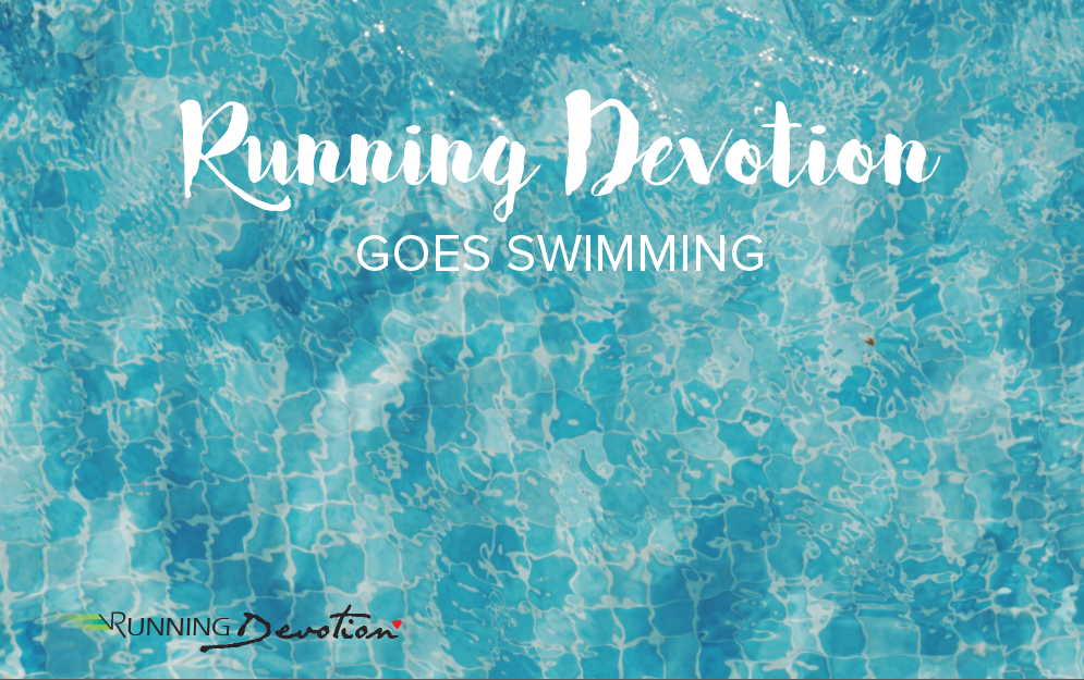 Running Devotion Goes Swimming