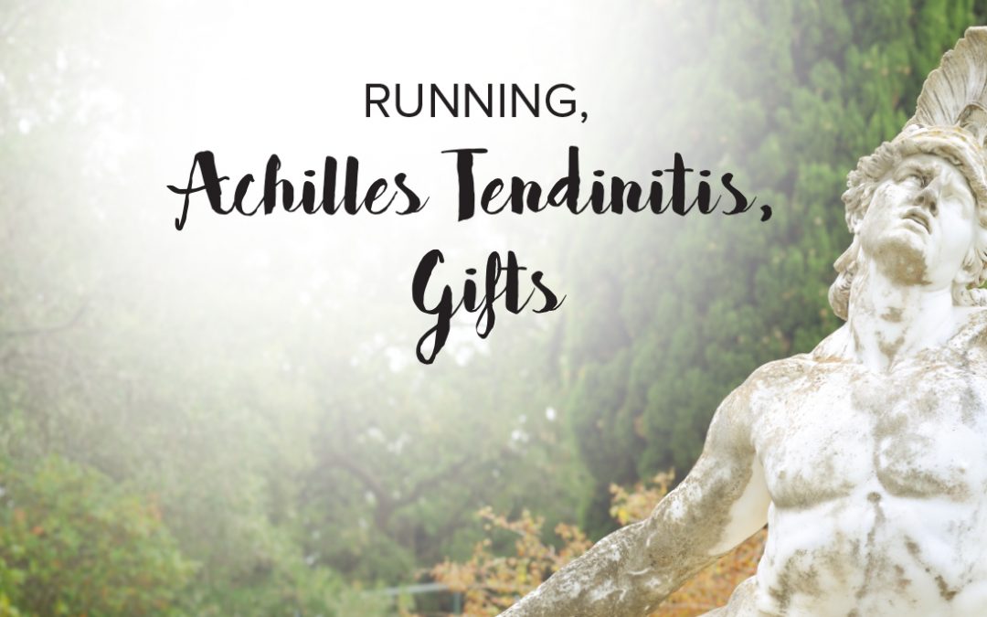 Running, Achilles Tendinitis, Gifts